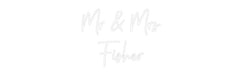 Custom Neon: Mr & Mrs Fis... - Neon Filter