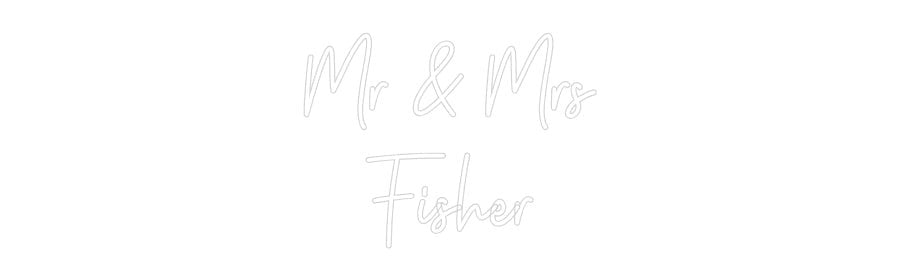 Custom Neon: Mr & Mrs Fis... - Neon Filter