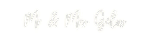 Custom Neon: Mr & Mrs Giles - Neon Filter