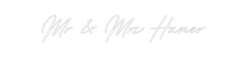Custom Neon: Mr & Mrs Hamer - Neon Filter