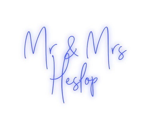 Custom Neon: Mr & Mrs Heslop - Neon Filter