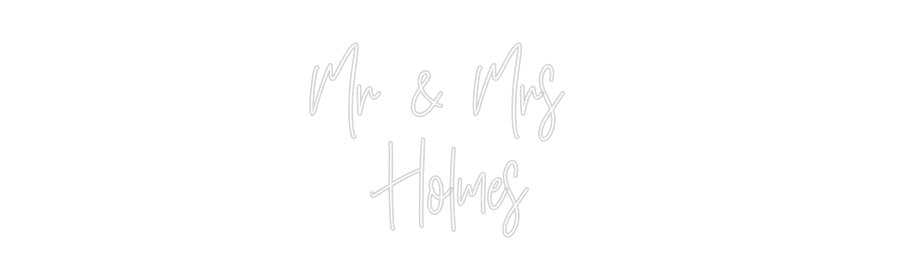 Custom Neon: Mr & Mrs Ho... - Neon Filter