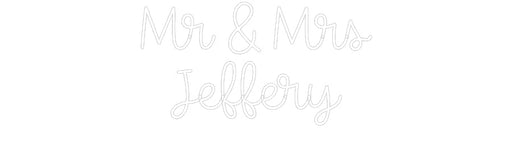 Custom Neon: Mr & Mrs Jef... - Neon Filter