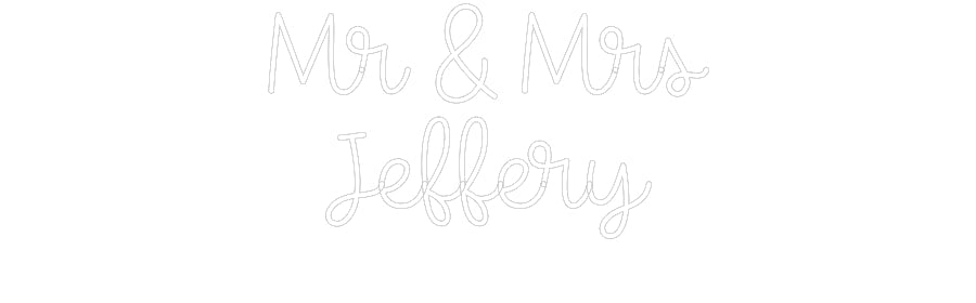 Custom Neon: Mr & Mrs Jef... - Neon Filter