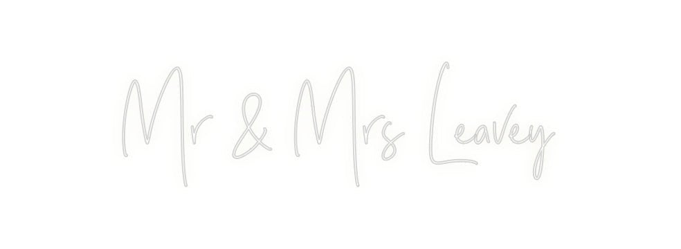 Custom Neon: Mr & Mrs Leavey - Neon Filter