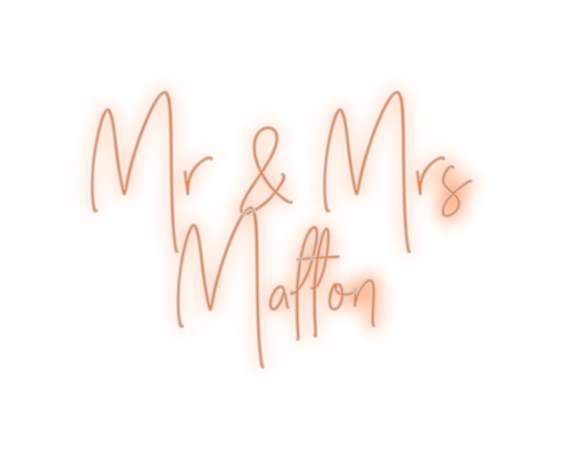 Custom Neon: Mr & Mrs Malton - Neon Filter