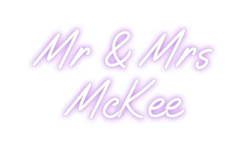 Custom Neon: Mr & Mrs McKee - Neon Filter