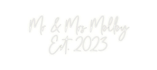 Custom Neon: Mr & Mrs Moll... - Neon Filter
