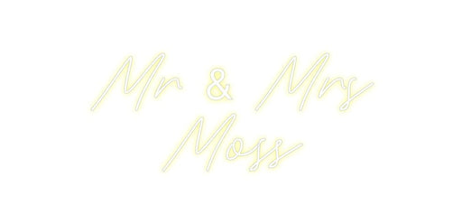 Custom Neon: Mr & Mrs Moss - Neon Filter