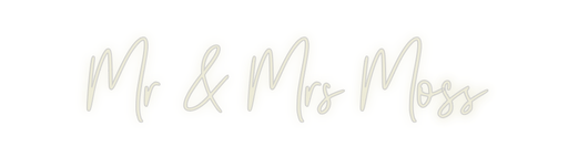 Custom Neon: Mr & Mrs Moss - Neon Filter