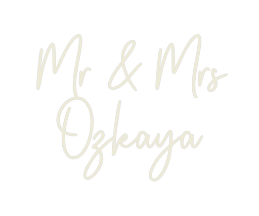 Custom Neon: Mr & Mrs Ozkaya - Neon Filter