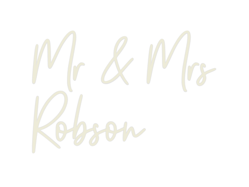 Custom Neon: Mr & Mrs Rob... - Neon Filter