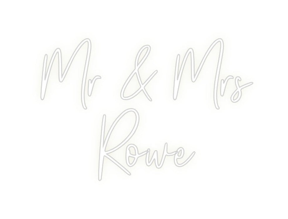Custom Neon: Mr & Mrs Rowe - Neon Filter