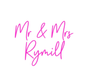 Custom Neon: Mr & Mrs Rym... - Neon Filter