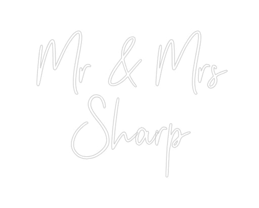 Custom Neon: Mr & Mrs Sharp - Neon Filter