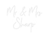 Custom Neon: Mr & Mrs Sharp - Neon Filter