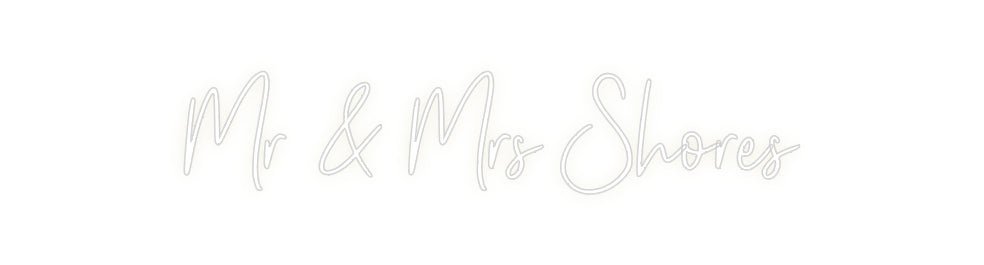 Custom Neon: Mr & Mrs Shor... - Neon Filter