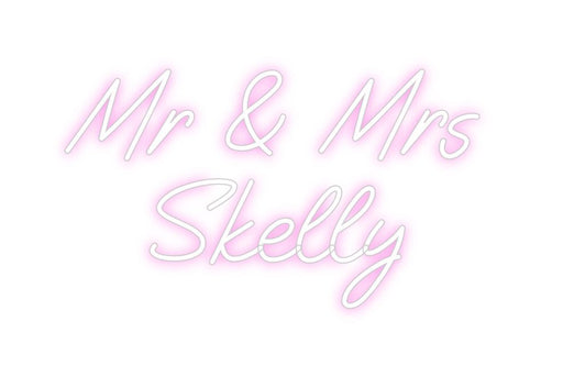 Custom Neon: Mr & Mrs Sk... - Neon Filter