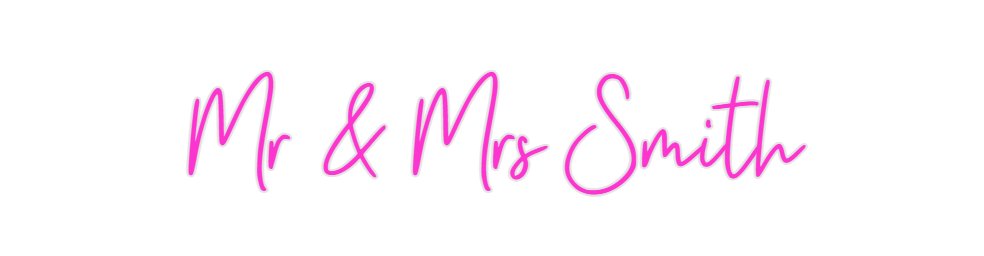 Custom Neon: Mr & Mrs Smith - Neon Filter