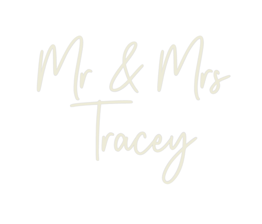 Custom Neon: Mr & Mrs Tracey - Neon Filter