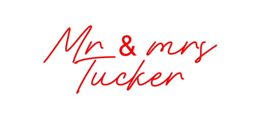 Custom Neon: Mr & mrs Tucker - Neon Filter