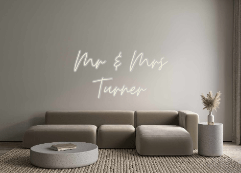 Custom Neon: Mr & Mrs Turner - Neon Filter