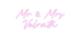 Custom Neon: Mr & Mrs Vo... - Neon Filter