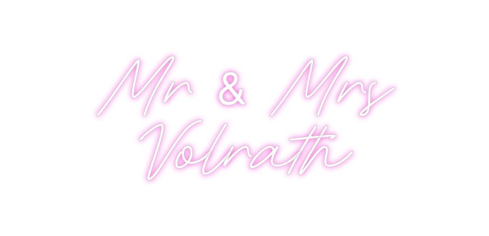 Custom Neon: Mr & Mrs Vo... - Neon Filter