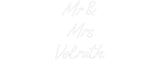 Custom Neon: Mr & Mrs Vo... - Neon Filter