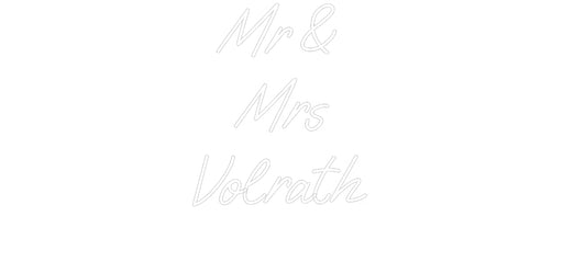 Custom Neon: Mr & Mrs Vo... - Neon Filter