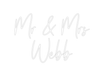 Custom Neon: Mr & Mrs Webb - Neon Filter