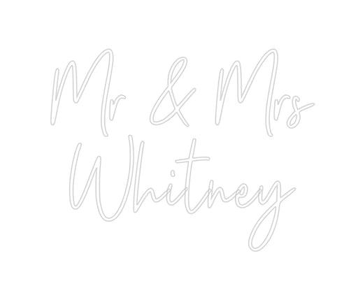 Custom Neon: Mr & Mrs Wh... - Neon Filter