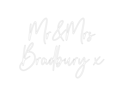 Custom Neon: Mr&Mrs Bradbu... - Neon Filter