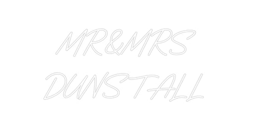 Custom Neon: MR&MRS DUNST... - Neon Filter