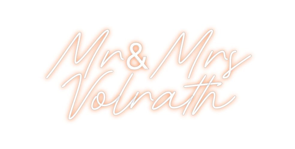 Custom Neon: Mr&Mrs Volra... - Neon Filter