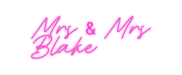 Custom Neon: Mrs & Mrs Blake - Neon Filter