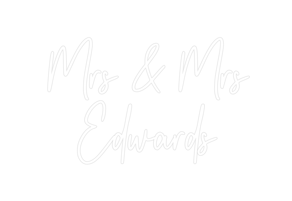 Custom Neon: Mrs & Mrs Edw... - Neon Filter