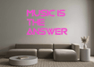 Custom Neon: MUSIC IS THE ... - Neon Filter