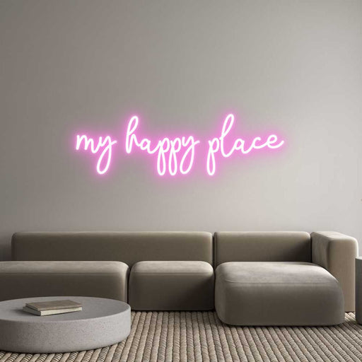 Custom Neon: my happy place - Neon Filter