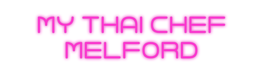 Custom Neon: My Thai Chef ... - Neon Filter