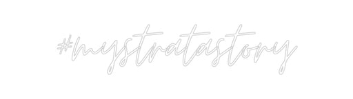 Custom Neon: #mystratastory - Neon Filter