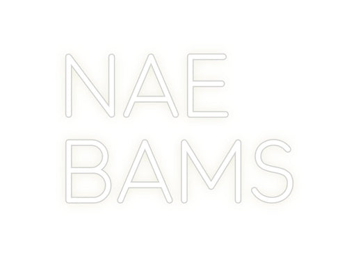 Custom Neon: NAE BAMS - Neon Filter