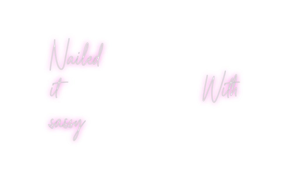 Custom Neon: Nailed... - Neon Filter