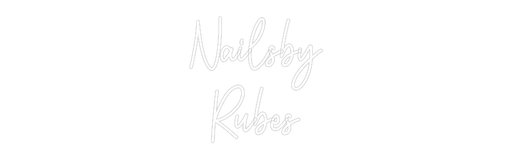 Custom Neon: Nailsby Rubes - Neon Filter