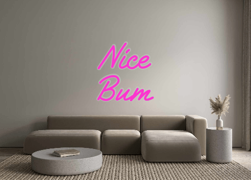 Custom Neon: Nice Bum - Neon Filter