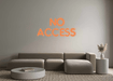 Custom Neon: No Access - Neon Filter