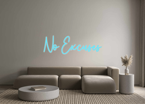 Custom Neon: No Excuses - Neon Filter