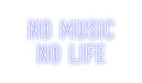 Custom Neon: No Music No... - Neon Filter