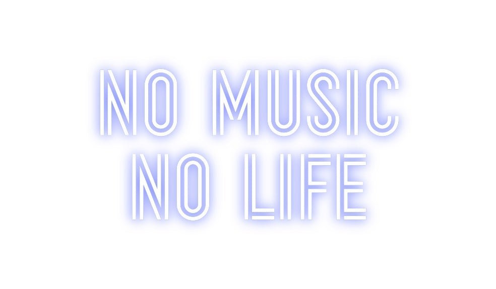 Custom Neon: No Music No ... - Neon Filter