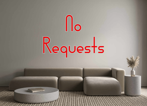 Custom Neon: No Requests - Neon Filter